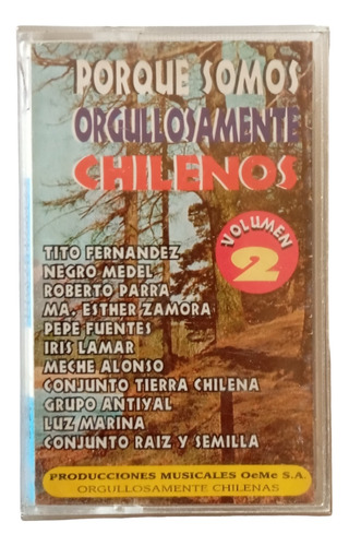 Cassette Porque Somos Orgullosamente Chilenos Vol.2 V.(#1509 (Usado)