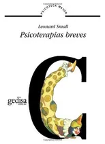 Comprar Psicoterapias Breves, De Leonard Small. Editorial Gedisa, Tapa Blanda, Edición 1 En Español