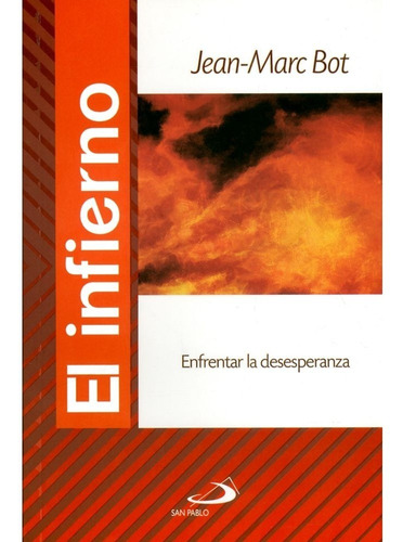 El Infierno Enfrentar La Desesperanza