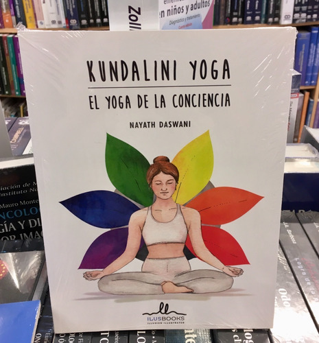 Kundalini Yoga El Yoga De La Conciencia