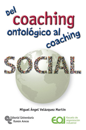 Del Coaching Ontologico Al Coaching Social - Velazquez Ma...