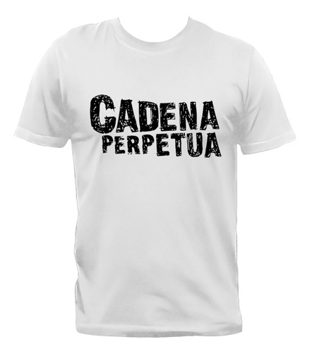 Remera Cadena Perpetua Punk Rock Argentino 100% Algodón