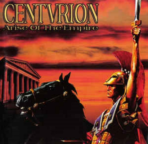 Centvrion -  Arise Of The Empire Cd Nvo Imp Italia Power M 