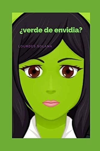 Libro: Envidia Green? (edición En Español)