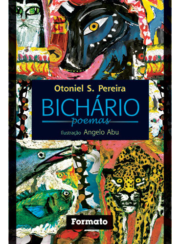 Bichário, de Pereira, Otoniel S.. Editorial Formato, capa mole em português, 2009