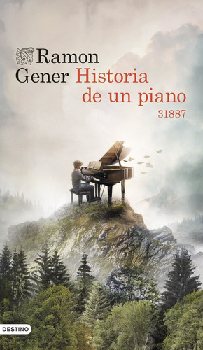 Historia De Un Piano, De Gener, Ramon. Editorial Ediciones Destino, Tapa Dura En Español, 2024