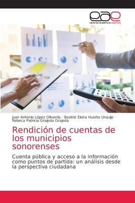 Libro Rendicion De Cuentas De Los Municipios Sonorenses -...