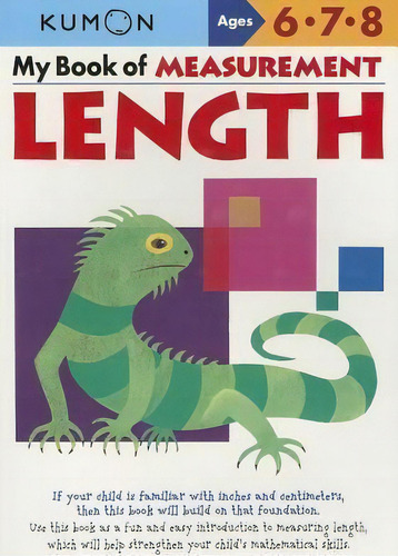 My Book Of Measurement: Length, De Publishing Kumon. Editorial Kumon Publishing North America, Inc, Tapa Blanda En Inglés