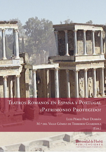 Teatros Romanos En España Y Portugal