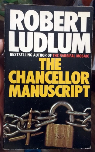 Robert Ludlum - The Chancellor Manuscript - Inmaculado Único