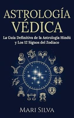 Astrologia Vedica  La Guia Definitiva De La Astrohardaqwe