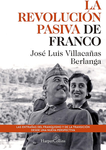 La Revolucion Pasiva De Franco (no Ficcion) / José Luis Vill