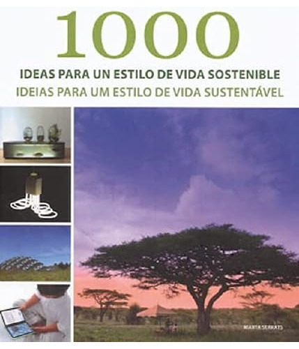 Libro 1000 Ideas Para Un Estilo De Vida Sostenible (cartone)