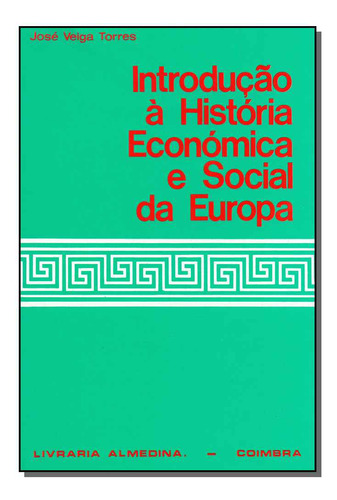 Libro Introducao A Historia Economica E Social Da Europa De