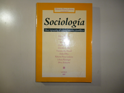 Sociología - Una Apuesta Al Conocimiento Científico+obsequio