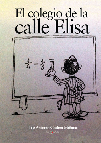 El Colegio De La Calle Elisa (libro Original)