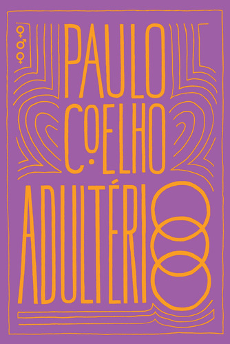 Adultério, de Coelho, Paulo. Editora Schwarcz SA, capa mole em português, 2021