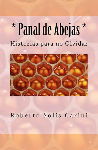 Libro: Panal De Abejas (spanish Edition)