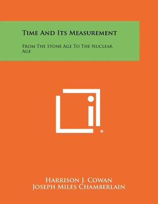 Libro Time And Its Measurement: From The Stone Age To The...