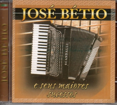 Cd José Bétio - E Seus Maiores Sucessos