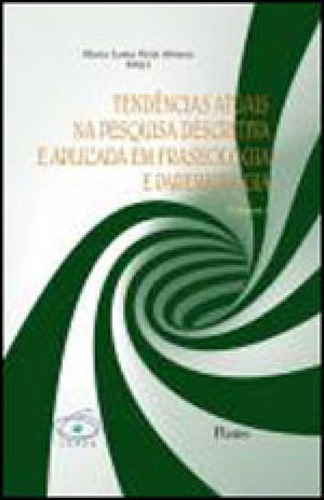 Tendencias Atuais Pesquisa Descritiva E Aplicada Em Fraseolo, De Alvarez, Maria Luisa Ortiz. Editora Pontes Editores, Capa Mole Em Português