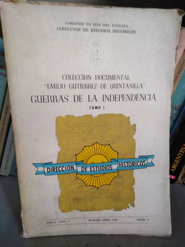 Guerras De La Independencia Tomo I -sólo Envíos-