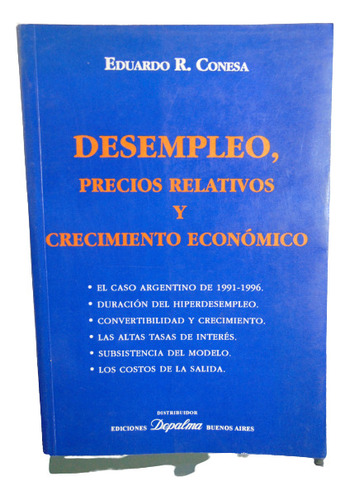 Adp Desempleo, Precios Relativos Y Crecimiento Economico