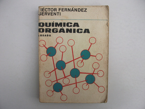 Química Orgánica - Héctor Fernández Serventi