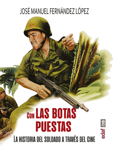 Con Las Botas Puestas - Fernández López, José Manuel