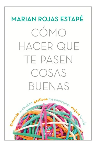 comprar Cómo Hacer Que Te Pasen Cosas Buenas, Pasta Dura (original)