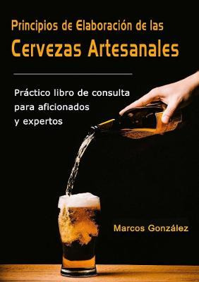 Libro Principios De Elaboracion De Las Cervezas Artesanal...