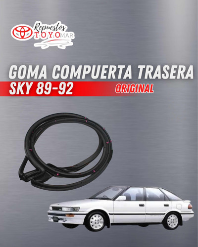 Goma Compuerta Trasera Toyota Sky 89-92 Original