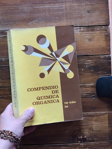 Van Orden Lee.  Compendia De Química Orgánica.  Iberoamerica