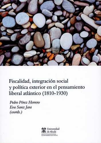 Libro Fiscalidad, Integración Social Y Política Exterior En