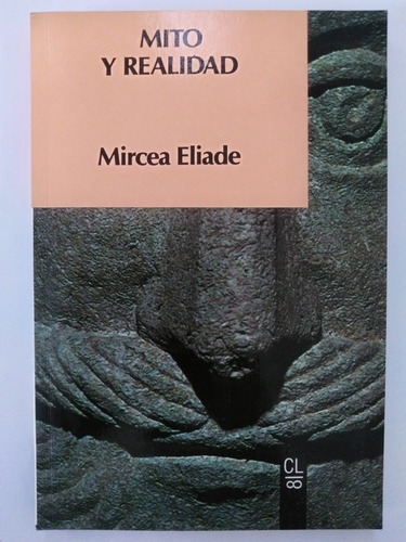 Mircea Eliade - Mito Y Realidad (ed. Labor)