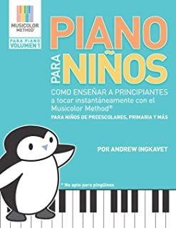 Piano Para Niños: Como Enseñar A Principiantes A Tocar Lmz