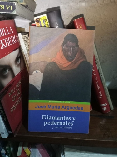 Libro Diamantes Y Pedernales Y Otros Cuentos