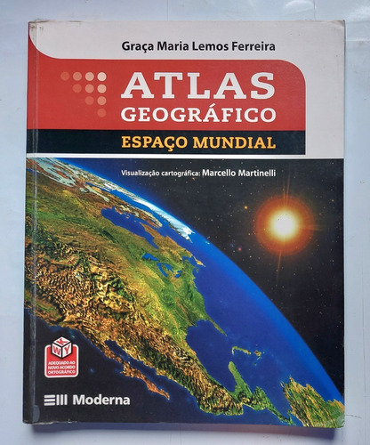 Atlas Geográfico Espaço Mundial - Graça Maria Lemos Ferreira