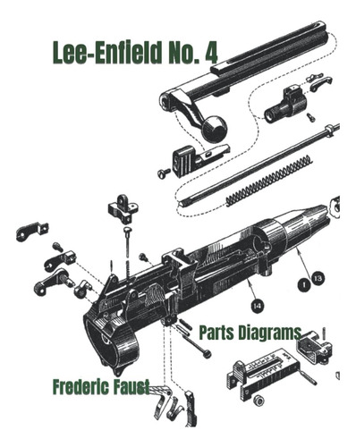 Libro: Fusil Lee-enfield Núm. 4: Diagramas De Piezas Fantasm