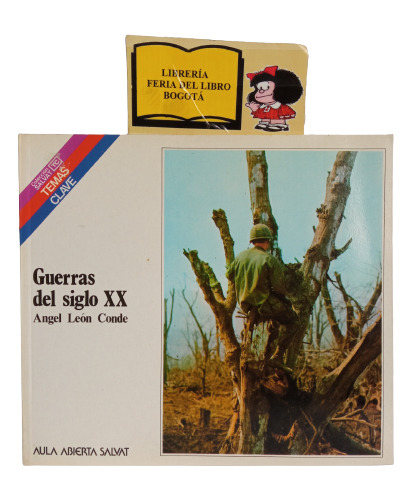 Guerras Del Siglo Xx - Angel Leon Conde - Salvat - 1984