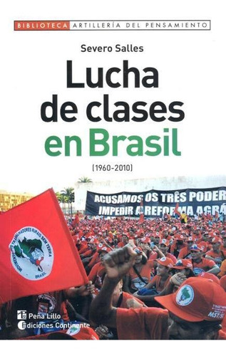 Lucha De Clases En Brasil, Severo Salles, Continente