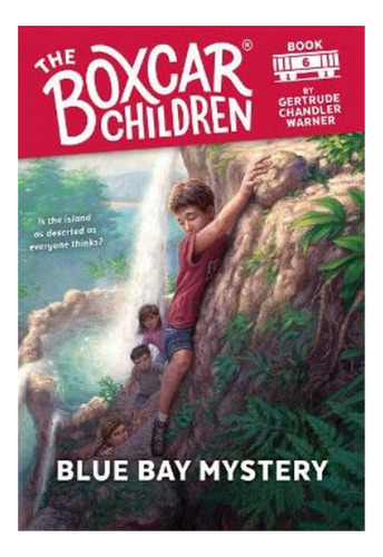 Blue Bay Mystery - Gertrude Chandler Warner. Eb4