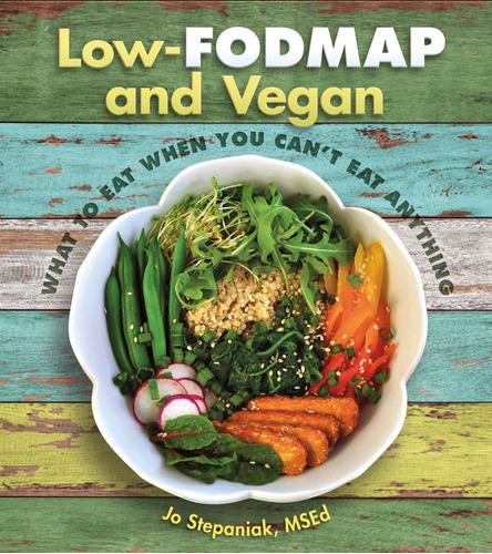 Libro Low-fodmap And Vegan  Jo Stepaniak  Ingles