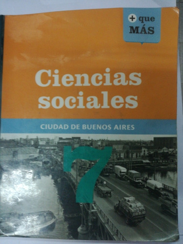 Libro Ciencias Sociales 7 + Que Mas Ciudad De Buenos Aires  