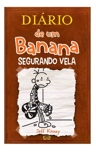 Imagem 1 de 1 de Livro Diario De Um Banana Vol 7 - Segurando Vela