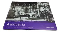 Comprar Livro Físico Coleção Folha Fotos Antigas Do Brasil Volume 10 A Indústria: Fábricas De Chaminés De Barro