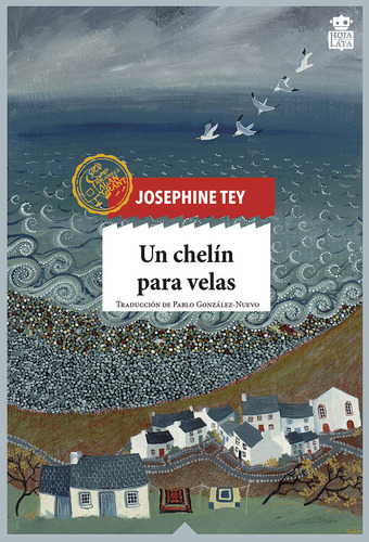 Un Chelin Para Velas - Tey, Josephine