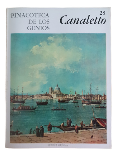 Canaletto - Pinacoteca De Los Genios Ed Codex 