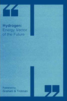 Libro Hydrogen: Energy Vector Of The Future - G. Beghi