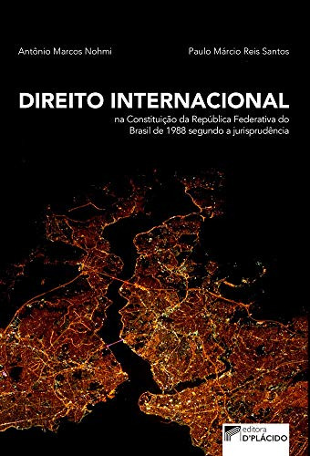 Libro Direito Internacional Na Constituição Da República Fed